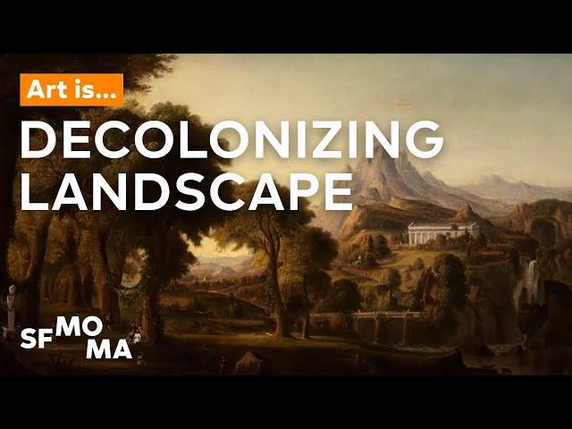 Art Is… Decolonizing Landscape Painting