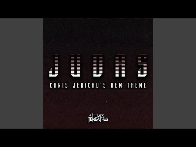 Judas (Chris Jericho's AEW Theme)