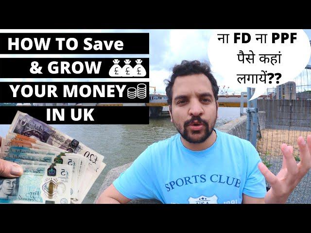 INVESTMENT OPTIONS IN UK | How to invest money UK | Moving to UK  | Desi Couple in London