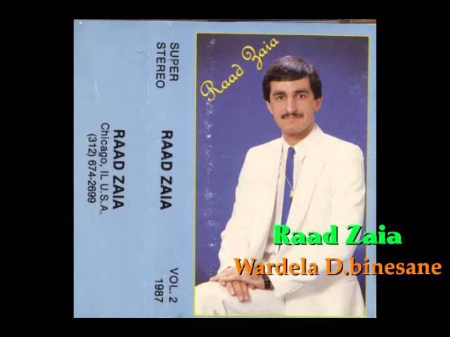 Raad Zaia -  Wardela D benesaneh - رعد زيا