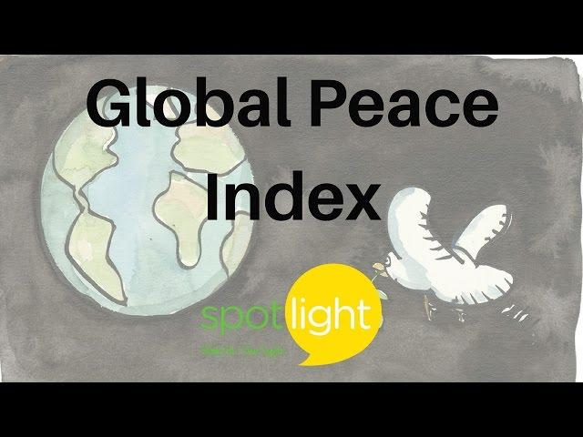 Global Peace Index | practice English with Spotlight