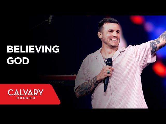 Believing God - Hebrews 11:1-12 - Cody Byrne