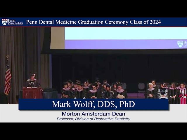 Penn Dental Medicine Class of 2024 Graduate/DScD Commencement Ceremony