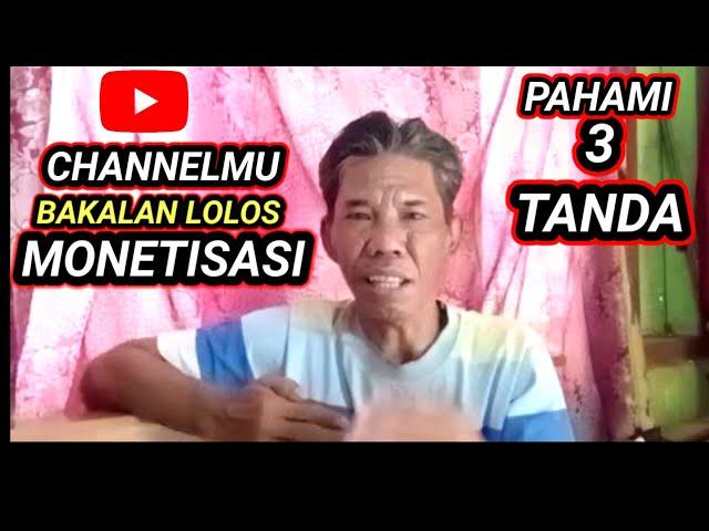 ada 3 tanda channel akan lolos di monetisasi