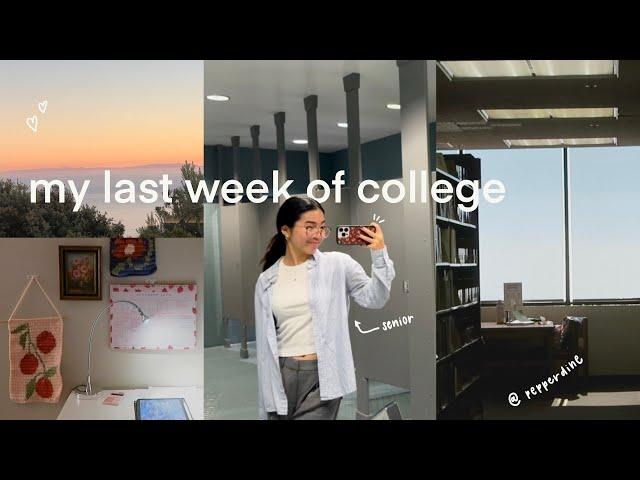 my last week of college vlog | senior at Pepperdine