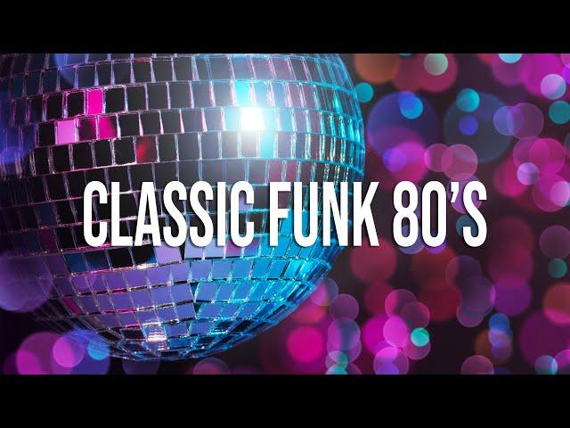MEGAMIX Classic Funk 80's Mix | #10 | The Best of Classic Funk 80's