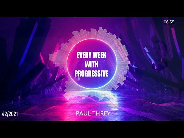 42/2021 - Every Week With Progressive by Paul Threy