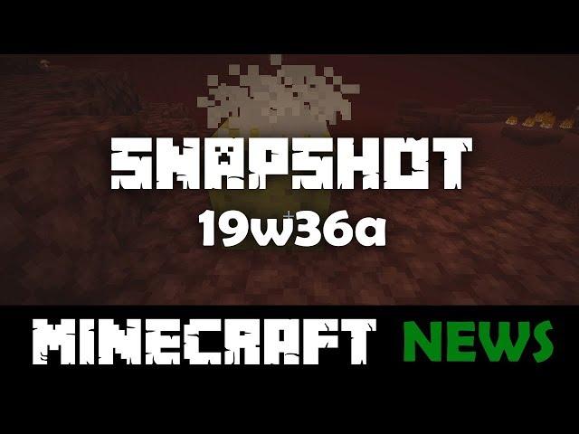 What's New in Minecraft Snapshot 19w36a?