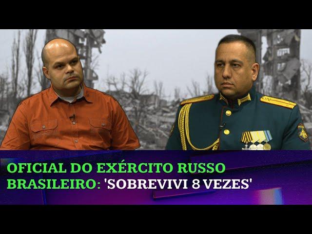 Brasileiro oficial do Exército russo sobrevive a vários ataques no conflito no Leste Europeu