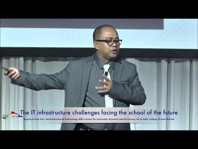 EduTECH Asia 2017 - The IT infrastructure challenges facing the school of the future