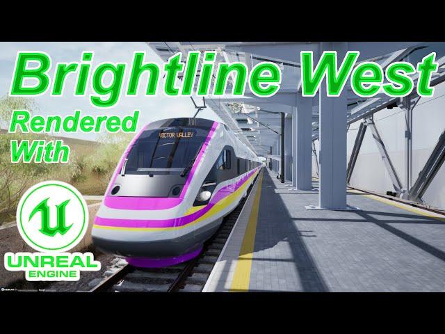 The Brightline West HSR Route Rendered With Unreal Engine 5