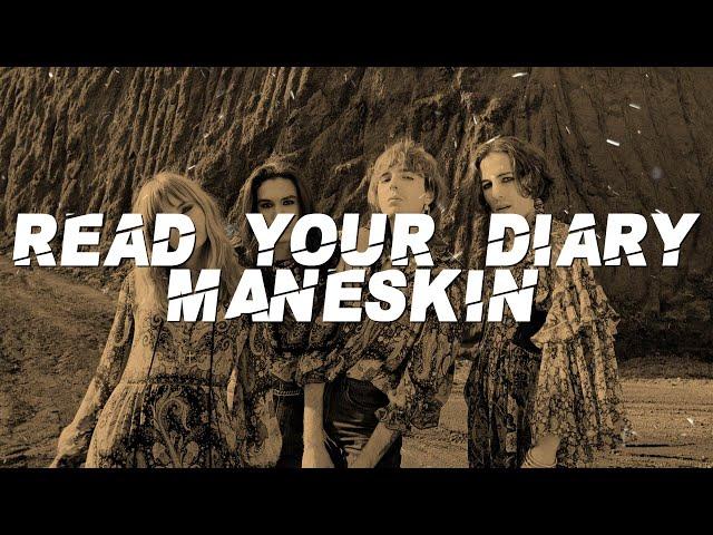 Maneskin - READ YOUR DIARY (Lyrics)