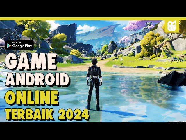 10 Game Android ONLINE Terbaik 2024