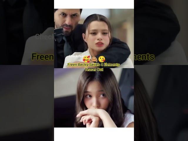 Freen Becky Series 4 Elements Teaser Out freen Becky new series trailor #freensarocha #freenbeck #gl