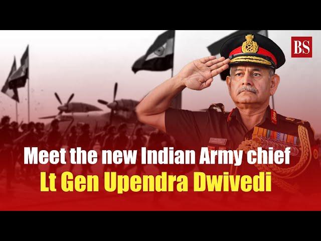 Meet the new Indian Army chief  Lt Gen Upendra Dwivedi | Chief of Army Staff