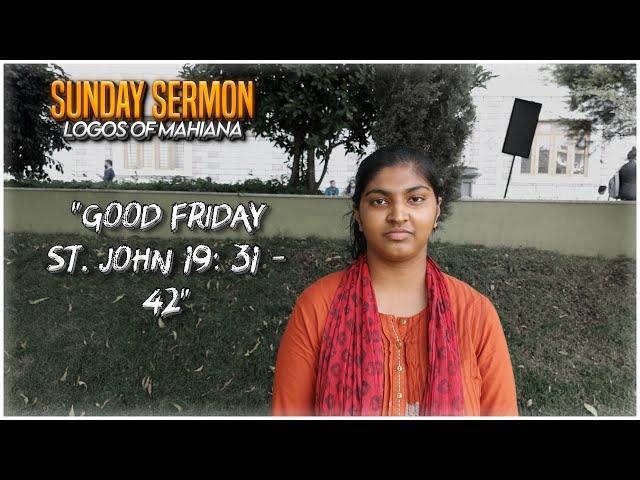 GOOD FRIDAY | SERMON | 50 DAYS LENT | MAHIANA MGOCSM