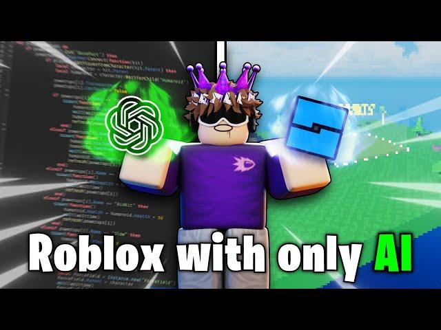 Making a ROBLOX game using only AI