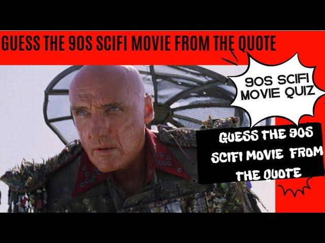 Can You Identify these 90s Sci-Fi Movies from the quote?