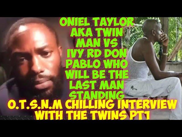 Twin Man VS Ivy Rd Don Pablo. WHO Will Be The Last Man Standing? O.T.S.N.M Interview With The Twins