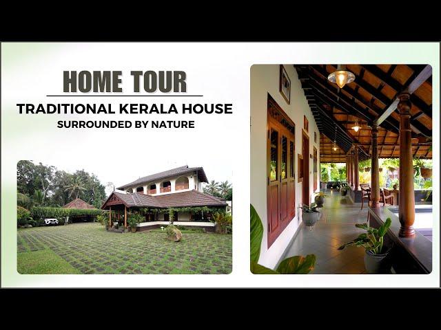 Touring a 4000 sq.ft. Traditional Kerala House Perfectly Aligned With Its Natural Environment.