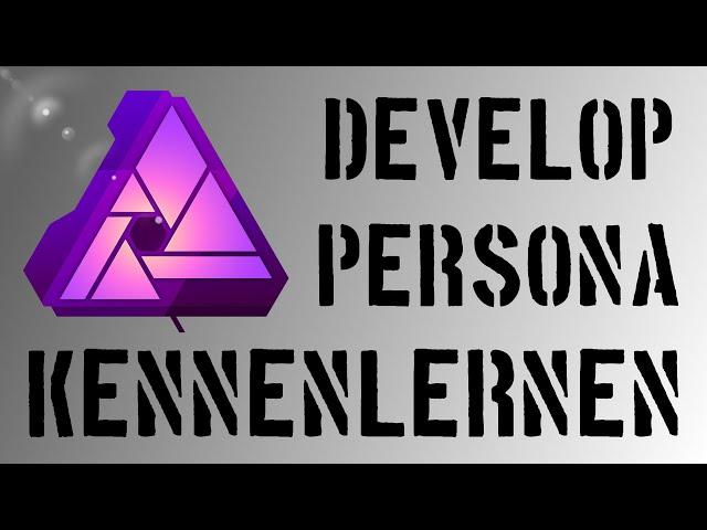 Affinity Photo kennenlernen - Develop Persona der Raw Converter - ein Überblick