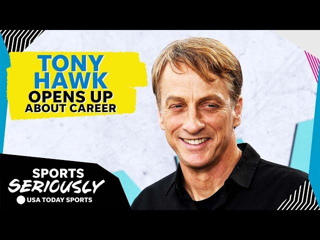 Tony Hawk looks back at his historic career | Sports Seriously