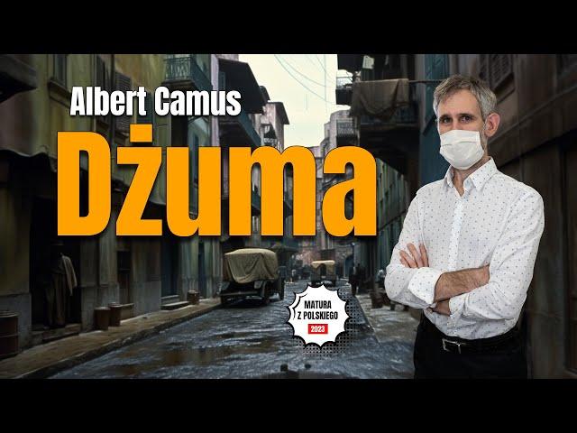 Dżuma - Streszczenie i opracowanie lektury - Albert Camus - Matura z polskiego.