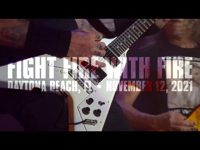 Metallica: Fight Fire with Fire (Daytona Beach, FL - November 12, 2021)