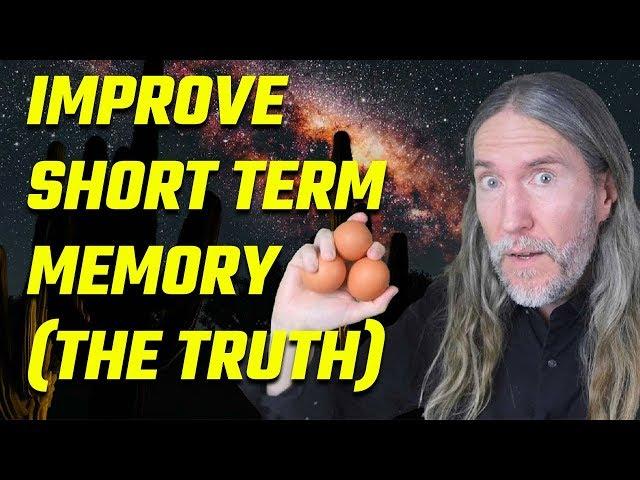 How You Really CAN Improve Short Term Memory (But there is a catch...)