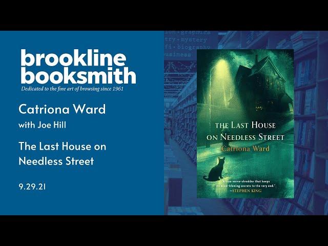 Catriona Ward discusses The Last House on Needless Street with Joe Hill