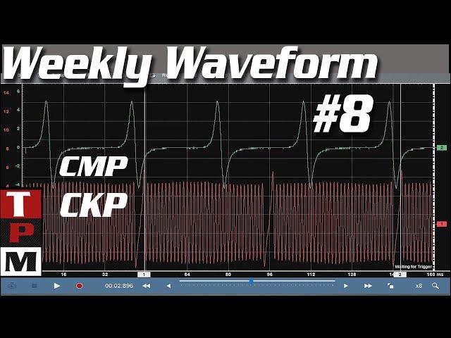 Weekly Waveform 8 - Camshaft/Crankshaft Correlation - CKP CMP