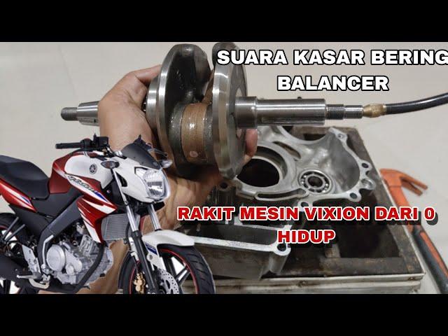 SUITABLE FOR BEGINNERS Assemble the Vixion Engine from zero until the engine starts to overcom