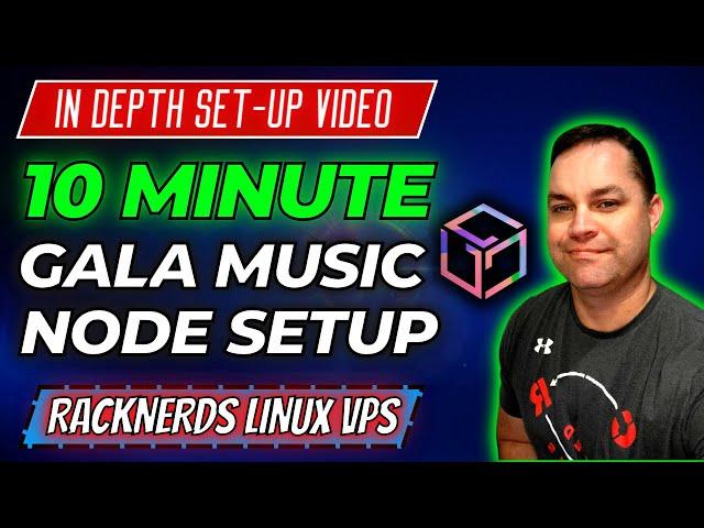 How to Set-up a Headless Gala Music Node on a Racknerd Ubuntu 20.04 Linux VPS in  10 MINUTES or less