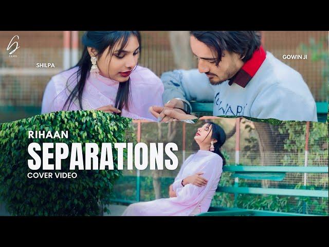 Separations | Rihaan | New Punjabi Song 2024 | Official Cover Video By G Films