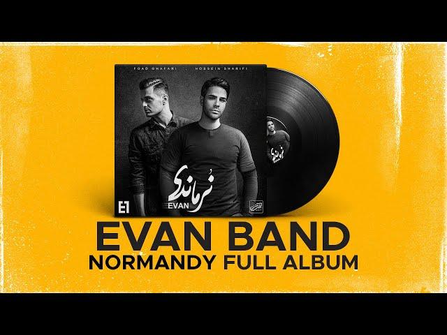 Evan Band  - Normandy I Full Album ( ایوان بند - نرماندی )