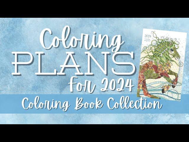 2024 Books To Finish And Coloring Plans