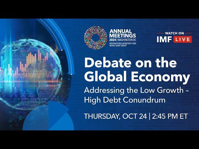 Debate on the Global Economy, October 2024