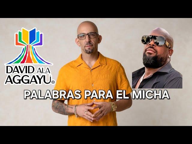 Palabras para El Micha del Dr. Oba Oriate David Ala Aggayu