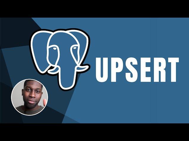 PostgreSQL: Upsert | Course | 2019