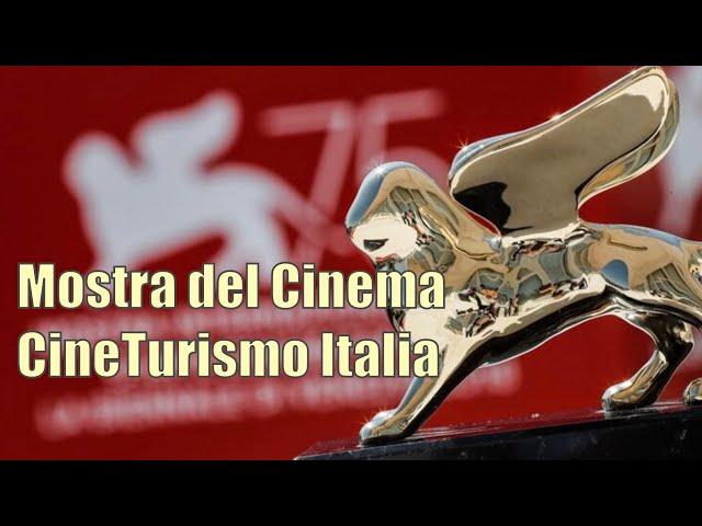 Cinema Turismo Mostra Venezia