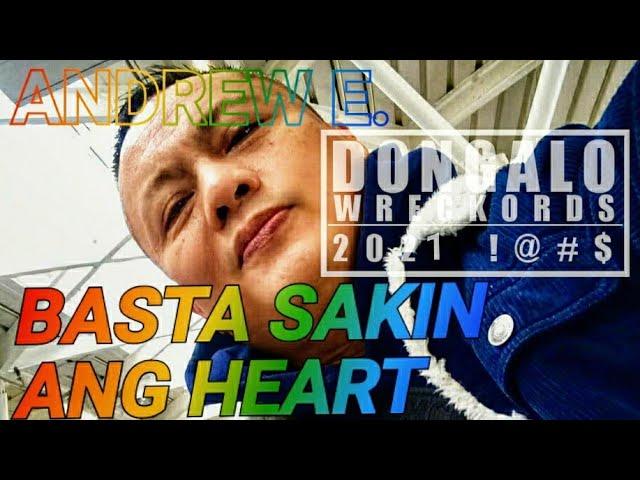 ANDREW E. (BASTA SAKIN ANG HEART) DONGALO WRECKORDS RAP MUSIC VIDEO CREATED BY U3P VIDZ