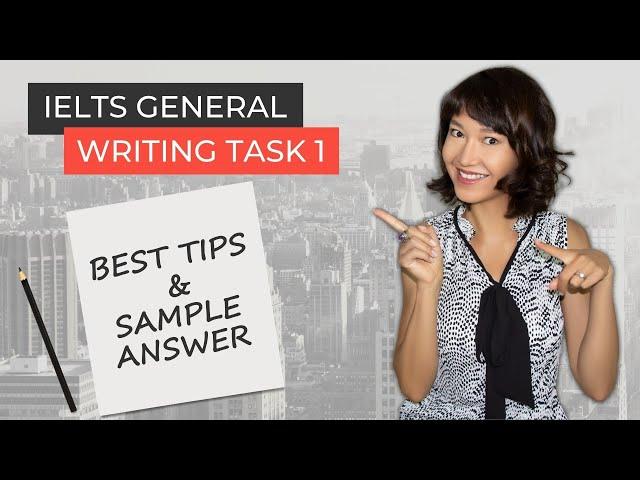 IELTS General Training Writing Task 1 | Best TIPS & SAMPLE Answer