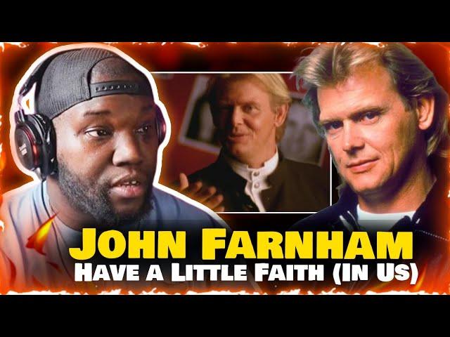 John Farnham - Have a Little Faith (In Us) | Reaction