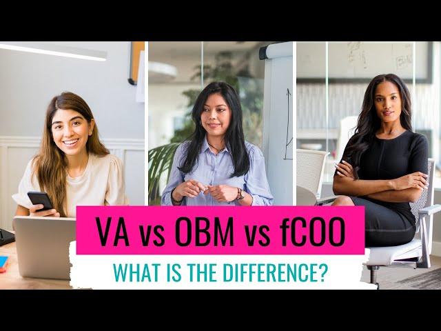 An In-Depth Comparison: Virtual Assistant vs Online Business Manager vs Fractional COO
