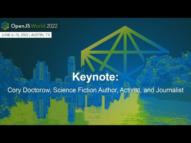 Keynote: Cory Doctorow, Science Fiction Author, Activist, and Journalist