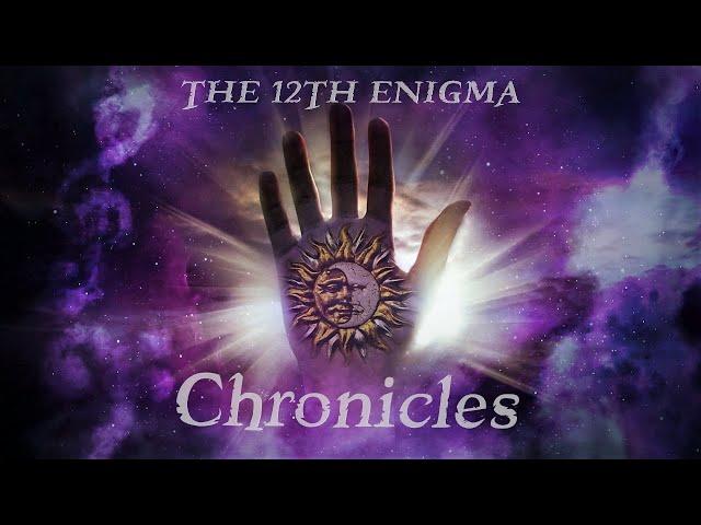 The 12th Enigma - CHRONICLES (Full Length Album, 2021)