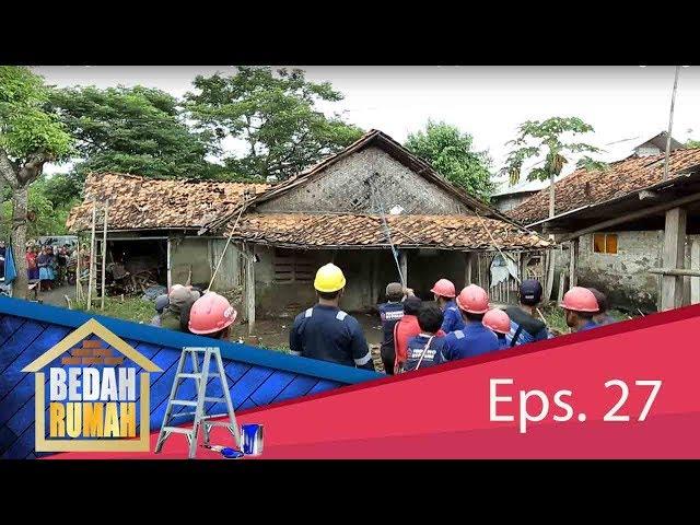 Rumah Gampang Diambrukin! Rumah Bu Suhaya Dipugar Habis | BEDAH RUMAH EPS.27 (3/4)