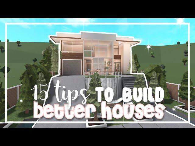 15 Building Tips To Build BETTER Houses in Bloxburg (Roblox)