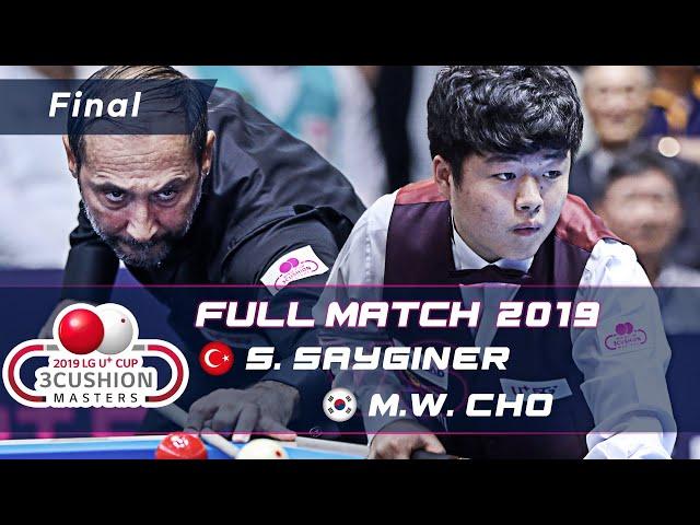 Final - Semih SAYGINER vs Myung Woo CHO (2019 LG U+ CUP 3CUSHION MASTERS)