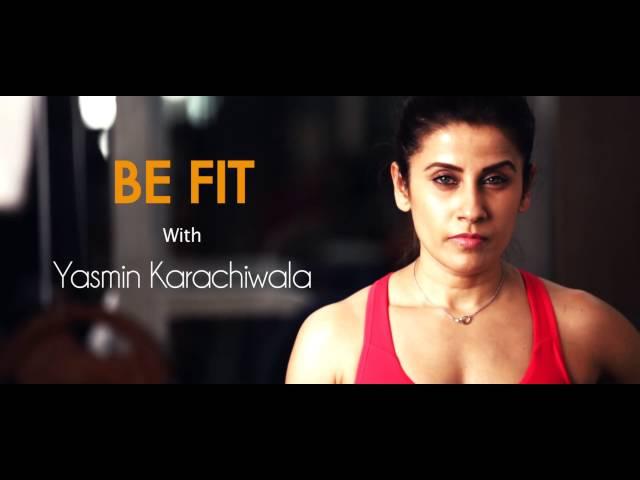 Channel Trailer || Yasmin Karachiwala || Be Fit